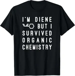 Funny Chemistry T-Shirt, I Survived Organic Chemistry Tee T-Shirt