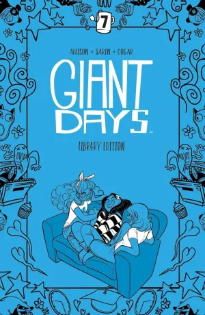 Giant Days Library Edition HC Vol 07