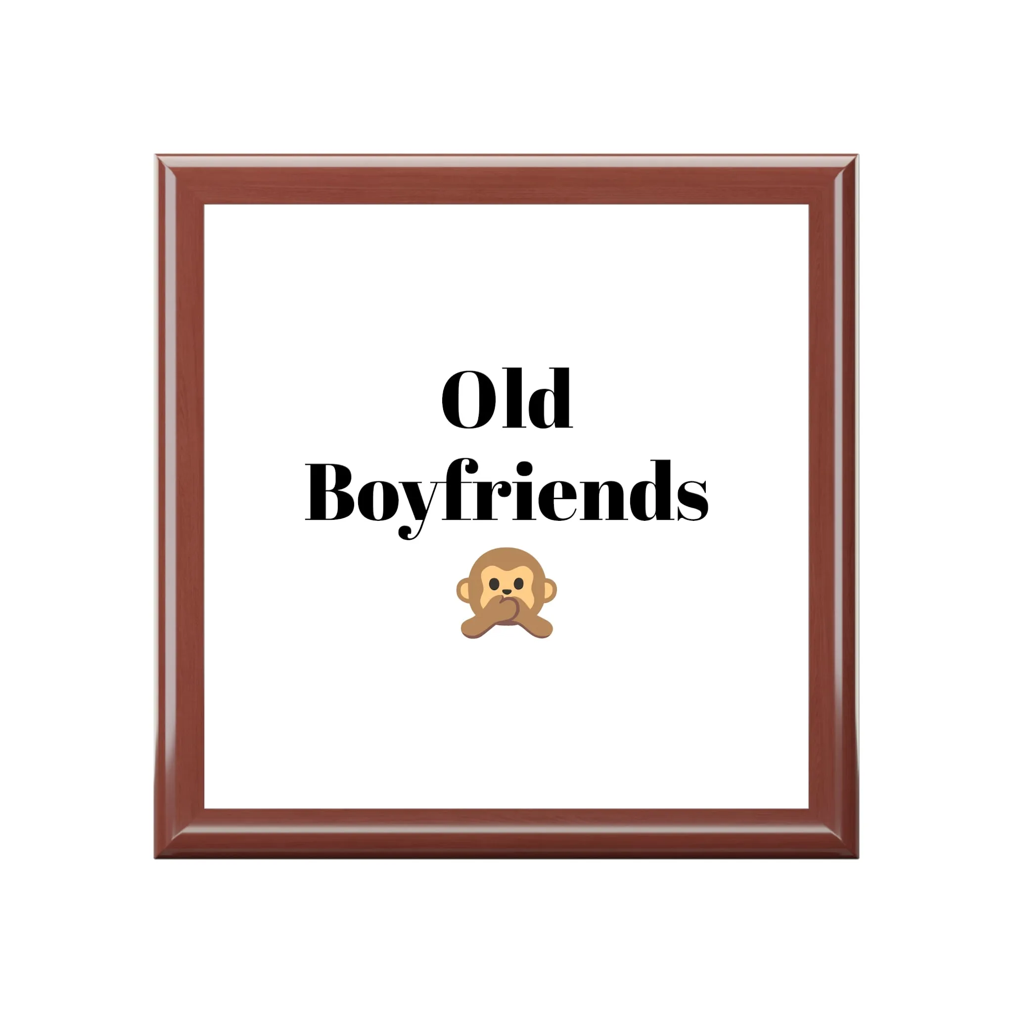 Old Boyfriends Trinket Box Gag Gift, Prank your Sweetie. Mementos. Souvenirs. Favorite Things.